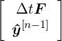  [       ]
   ΔtF
    [n-1]
  y^